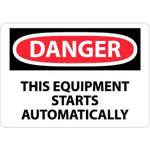 NMC D466P OSHA Sign, Danger This Equipment Starts Automatically, 7" X 10", White/Red/Black