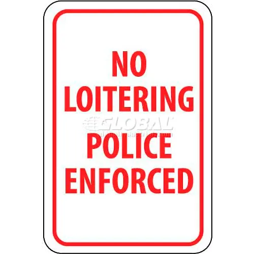 NMC TM63G Traffic Sign, No Loitering Police Enforced, 18" X 12", White/Red